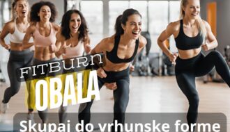 Pridruži se FitBurn ekipi na Obali: Skupaj do vrhunske forme!